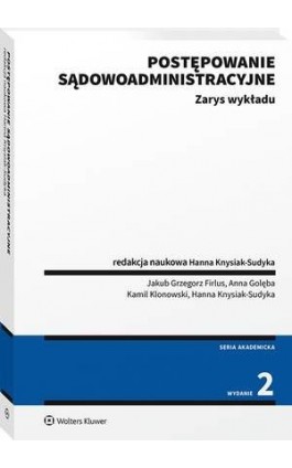 Postępowanie sądowoadministracyjne. Zarys wykładu - Hanna Knysiak-Sudyka - Ebook - 978-83-8223-285-1