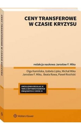 Ceny transferowe w czasie kryzysu - Jarosław F. Mika - Ebook - 978-83-8223-353-7