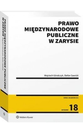 Prawo międzynarodowe publiczne w zarysie - Wojciech Góralczyk - Ebook - 978-83-8223-437-4