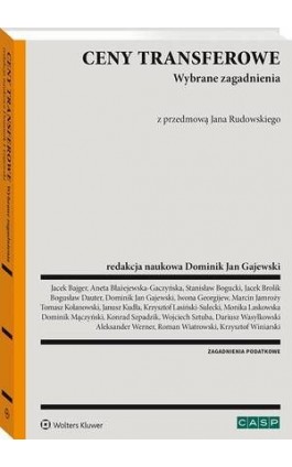 Ceny transferowe. Wybrane zagadnienia - Dominik Gajewski - Ebook - 978-83-8187-176-1