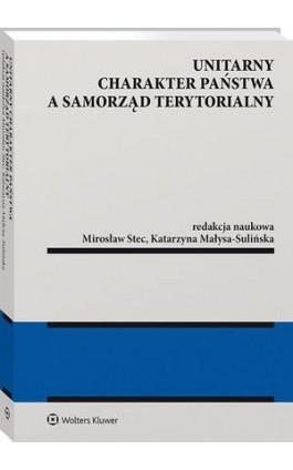 Unitarny charakter państwa a samorząd terytorialny - Mirosław Stec - Ebook - 978-83-8187-061-0