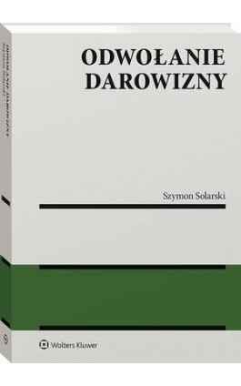 Odwołanie darowizny - Szymon Solarski - Ebook - 978-83-8187-419-9