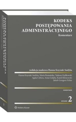 Kodeks postępowania administracyjnego. Komentarz - Marta Romańska - Ebook - 978-83-8160-936-4