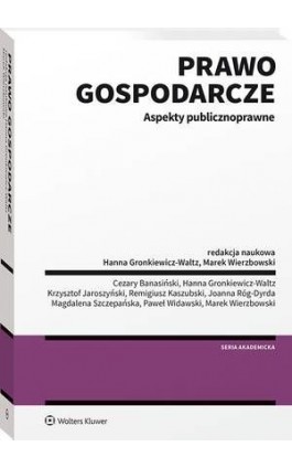 Prawo gospodarcze. Aspekty publicznoprawne - Marek Wierzbowski - Ebook - 978-83-8223-578-4