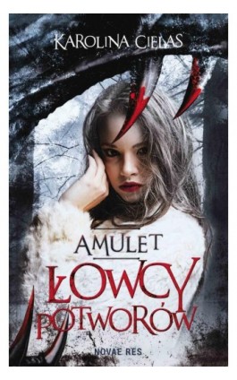 Amulet. Łowcy potworów - Karolina Cielas - Ebook - 978-83-7942-796-3