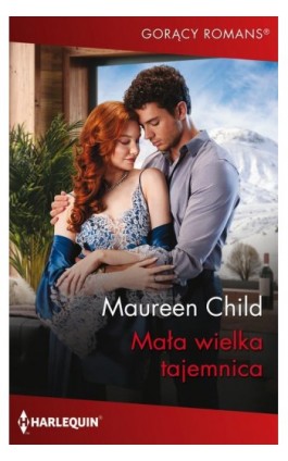 Mała wielka tajemnica - Maureen Child - Ebook - 978-83-276-9517-8