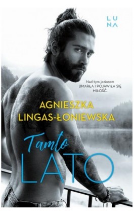 Tamto lato - Agnieszka Lingas-Łoniewska - Ebook - 978-83-67674-60-7