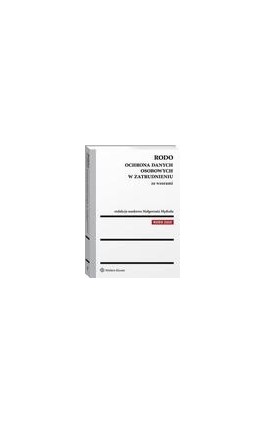 RODO. Ochrona danych osobowych w zatrudnieniu ze wzorami - Arkadiusz Sobczyk - Ebook - 978-83-8124-937-9