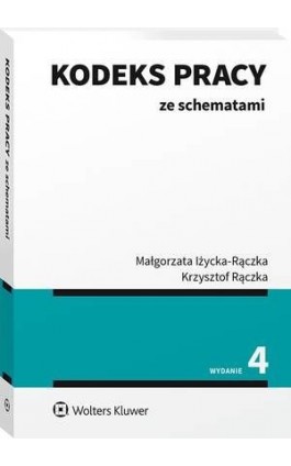 Kodeks pracy ze schematami - Małgorzata Iżycka-Rączka - Ebook - 978-83-8223-903-4