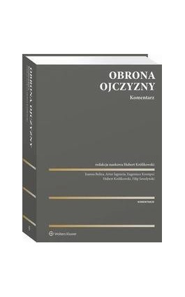 Obrona Ojczyzny. Komentarz - Artur Jagnieża - Ebook - 978-83-8328-381-4