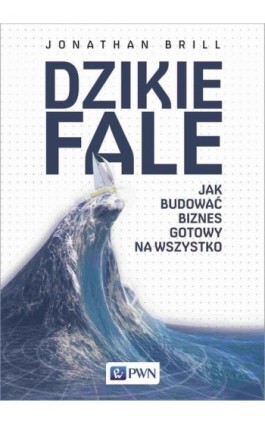 Dzikie fale - Jonathan Brill - Ebook - 978-83-01-22922-1