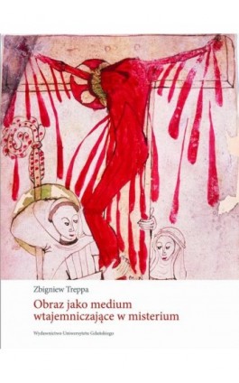 Obraz jako medium wtajemniczające w misterium - Zbigniew Treppa - Ebook - 978-83-8206-544-2