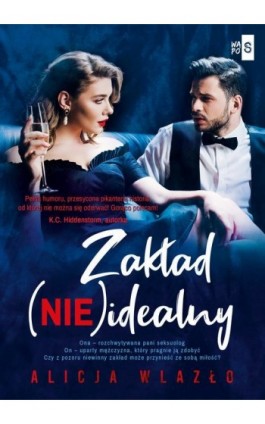 Zakład (nie)idealny - Alicja Wlazło - Ebook - 978-83-67024-36-5