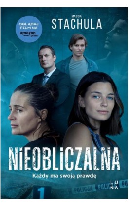 Nieobliczalna - Magda Stachula - Ebook - 978-83-67262-56-9