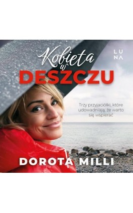 Kobieta w deszczu - Dorota Milli - Audiobook - 978-83-67510-85-1