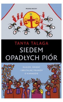 Siedem opadłych piór - Tanya Talaga - Ebook - 978-83-67510-53-0