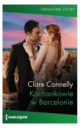 Kochankowie w Barcelonie - Clare Connelly - Ebook - 978-83-276-9162-0