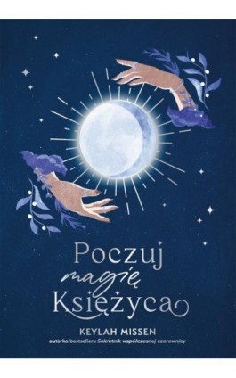Poczuj magię Księżyca - Keylah Missen - Ebook - 978-83-287-2555-3