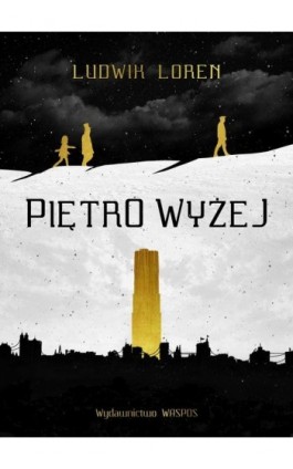 Piętro wyżej - Ludwik Loren - Ebook - 978-83-8290-087-3