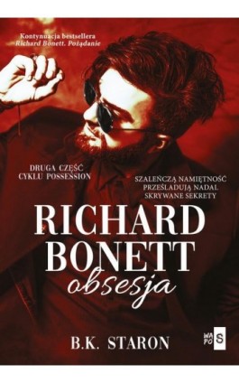 Richard Bonett. Obsesja - B.K. Staron - Ebook - 978-83-67024-75-4