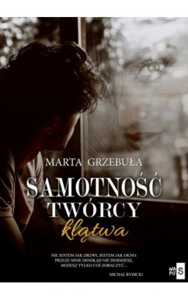 Samotność twórcy. Klątwa - Marta Grzebuła - Ebook - 978-83-8290-011-8