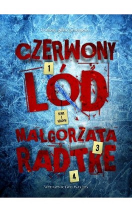 Czerwony lód - Małgorzata Radtke - Ebook - 978-83-8290-019-4