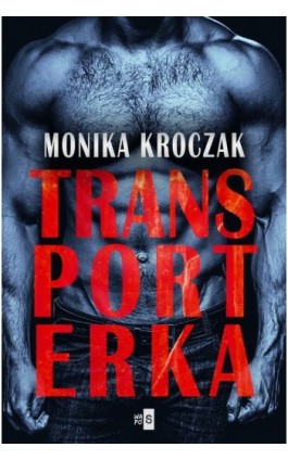 Transporterka - Monika Kroczak - Ebook - 978-83-8290-076-7