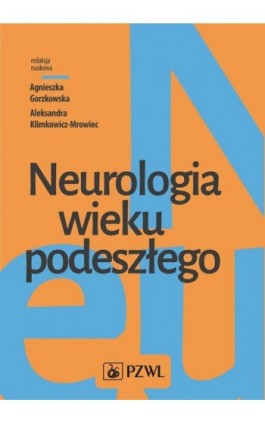 Neurologia wieku podeszłego - Ebook - 978-83-01-22891-0