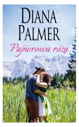 Papierowa róża - Diana Palmer - Ebook - 978-83-276-9905-3