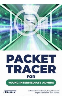 Packet Tracer for young intermediate admins - Jerzy Kluczewski - Ebook - 978-83-65645-81-4