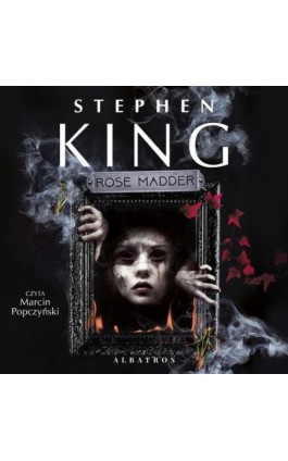 ROSE MADDER - Stephen King - Audiobook - 978-83-8215-112-1