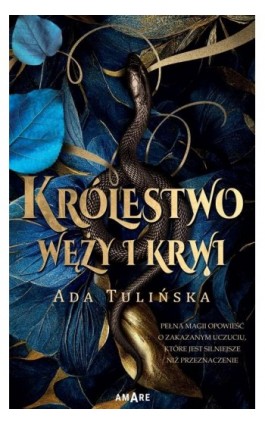 Królestwo węży i krwi - Ada Tulińska - Ebook - 978-83-8313-344-7