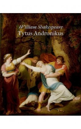 Tytus Andronikus - William Shakespeare - Ebook - 978-83-7639-442-8