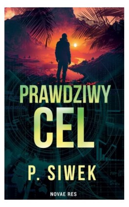 Prawdziwy cel - P. Siwek - Ebook - 978-83-8313-447-5