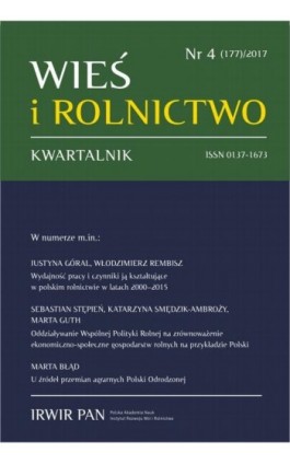 Wieś i Rolnictwo nr 4(177)/2017 - Justyna Góral - Ebook