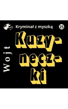Kuzyneczki - Albert Wojt - Audiobook - 978-83-67769-23-5