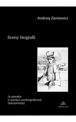 Sceny biografii - Andrzej Zieniewicz - Ebook - 978-83-8017-450-4