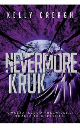 Kruk. Nevermore. Tom 1 - Kelly Creagh - Ebook - 978-83-8266-261-0