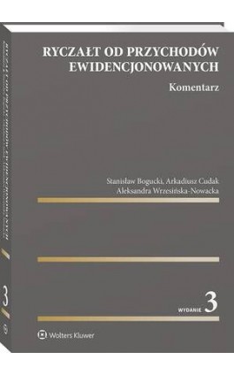 Ryczałt od przychodów ewidencjonowanych. Komentarz - Stanisław Bogucki - Ebook - 978-83-8328-724-9