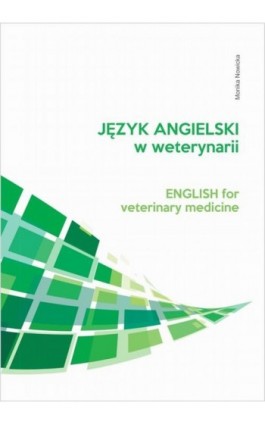 Język angielski w weterynarii - Monika Nowicka - Ebook - 978-83-953973-5-6