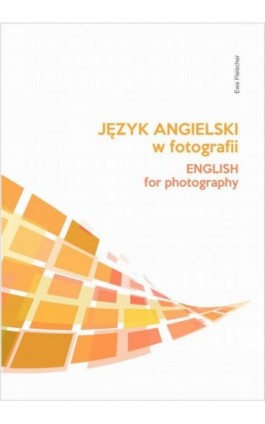 Język angielski w fotografii - Ewa Fleischer - Ebook - 978-83-953973-4-9