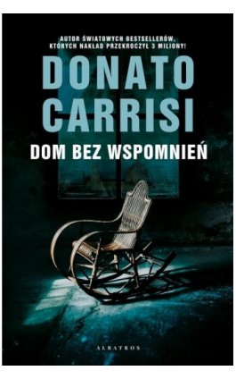 Dom bez wspomnień - Donato Carrisi - Ebook - 978-83-6775-753-9