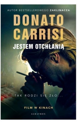 JESTEM OTCHŁANIĄ - Donato Carrisi - Ebook - 978-83-6775-719-5