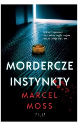 Mordercze instynkty - Marcel Moss - Ebook - 978-83-8280-703-5