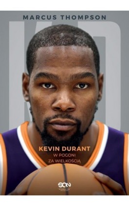 Kevin Durant. W pogoni za wielkością - Marcus Thompson II - Ebook - 9788381295994