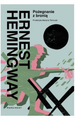 Pożegnanie z bronią - Ernest Hemingway - Ebook - 978-83-67674-77-5