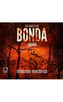 Urodzony morderca - Katarzyna Bonda - Audiobook - 978-83-287-2898-1