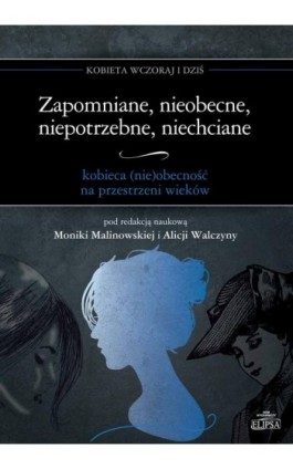 Zapomniane, nieobecne, niepotrzebne, niechciane - Ebook - 978-83-8017-272-2