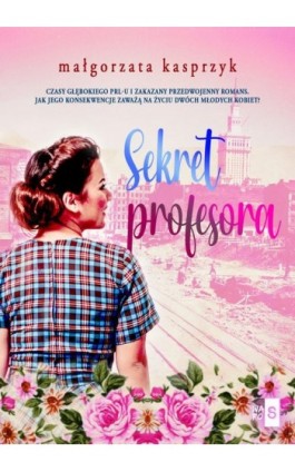 Sekret profesora - Małgorzata Kasprzyk - Ebook - 978-83-8290-241-9