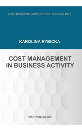 Cost Management in Business Activity - Karolina Rybicka - Ebook - 978-83-7193-793-4